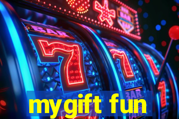 mygift fun